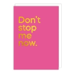 Don't Stop Me Now Song Friendship Card 