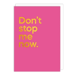 Dont Stop Me Now Song Friendship Card 
