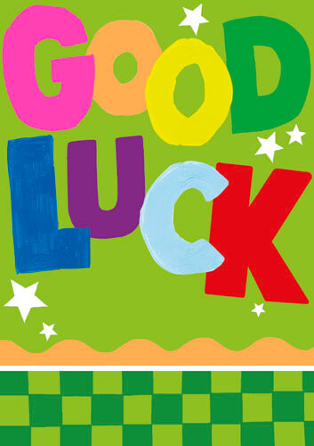 Good Luck Good Luck Greeting Card