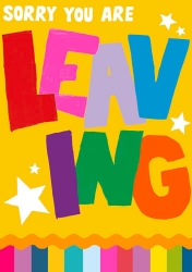 Sorry Leaving Friendship Greeting Card