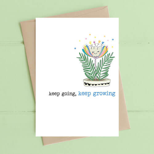 Going Keep Growing Friendship Greeting Card