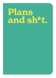 Plans And Sh*t Notebook