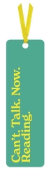 Cant Talk Now Bookmark
