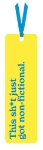 Sh*t Nonfictional Bookmark