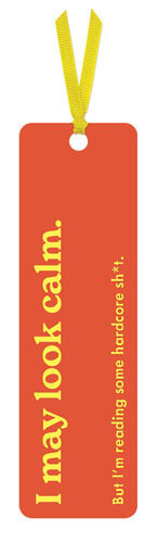 May Look Calm Bookmark